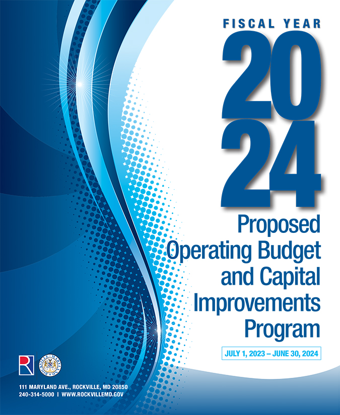 Budget Watch Fiscal Year 2024 Rockville Reports Online   Proposed Cover Budget2024final Copy 