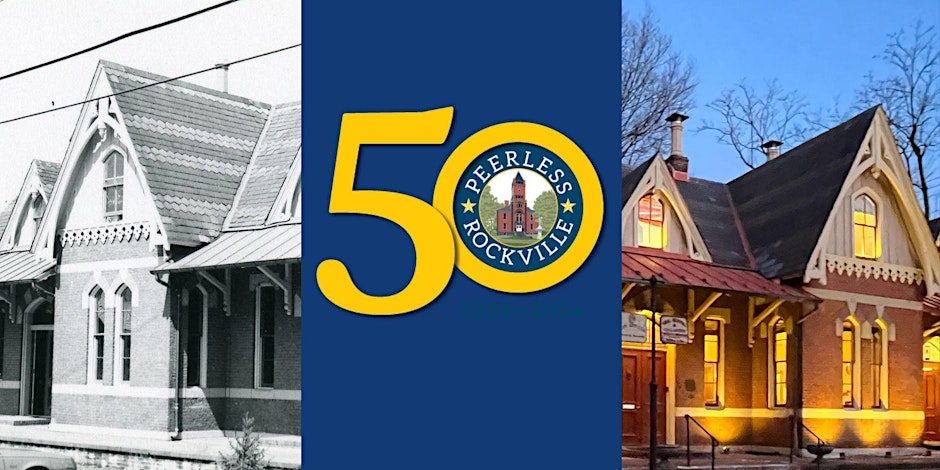 Peerless Rockville 50th Anniversary logo, between two images of the Historic Rockville B&O Railroad Station